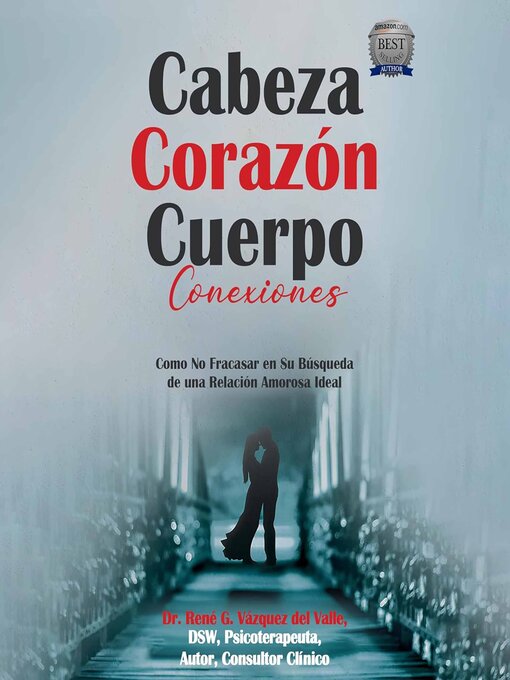 Title details for Cabeza Corazón Cuerpo Conexiones by Rene Vazquez del Valle - Available